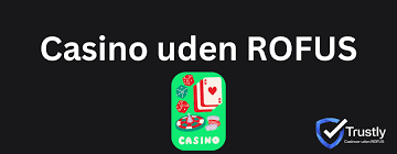 Online Casino Uden om ROFUS - Oplev Spil Glede uden Begrænsninger Online Casino Uden om ROFUS - Oplev Spil Glede uden Begrænsninger